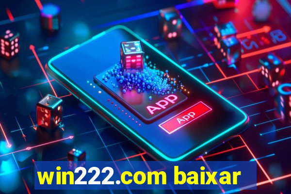 win222.com baixar